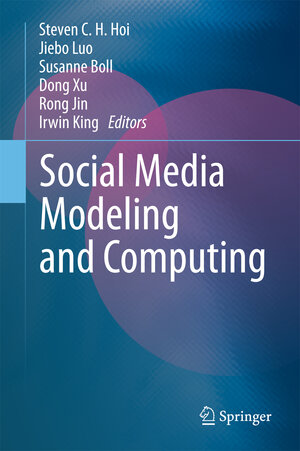 Buchcover Social Media Modeling and Computing | EAN 9780857294357 | ISBN 0-85729-435-0 | ISBN 978-0-85729-435-7