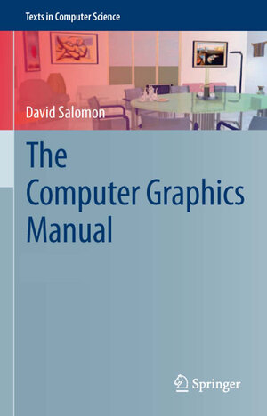Buchcover The Computer Graphics Manual | David Salomon | EAN 9780857298867 | ISBN 0-85729-886-0 | ISBN 978-0-85729-886-7