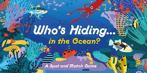 Buchcover Who´s Hiding in the Ocean? | Caroline Selmes | EAN 9780857829542 | ISBN 0-85782-954-8 | ISBN 978-0-85782-954-2