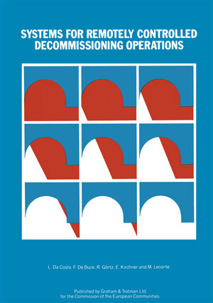 Buchcover Systems for Remotely Controlled Decommissioning Operations | EAN 9780860105480 | ISBN 0-86010-548-2 | ISBN 978-0-86010-548-0