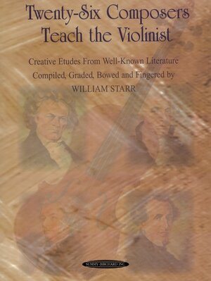 Buchcover Twenty-Six Composers Teach the Violinist | William Starr | EAN 9780874876079 | ISBN 0-87487-607-9 | ISBN 978-0-87487-607-9