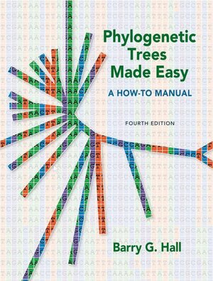 Buchcover Phylogenetic Trees Made Easy | Barry G. Hall | EAN 9780878936069 | ISBN 0-87893-606-8 | ISBN 978-0-87893-606-9