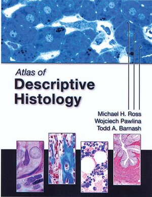Buchcover Atlas of Descriptive Histology | Michael H Ross | EAN 9780878936960 | ISBN 0-87893-696-3 | ISBN 978-0-87893-696-0