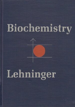 Buchcover Biochemistry: The Molecular Basis of Cell Structure and Function | Lehninger, Albert L. | EAN 9780879010478 | ISBN 0-87901-047-9 | ISBN 978-0-87901-047-8