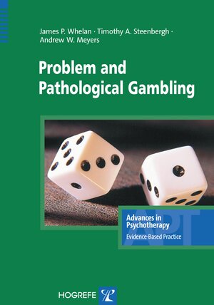 Buchcover Problem and Pathological Gambling | James P. Whelan | EAN 9780889373129 | ISBN 0-88937-312-4 | ISBN 978-0-88937-312-9