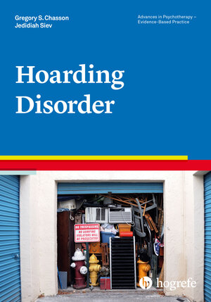 Buchcover Hoarding Disorder | Gregory S. Chasson | EAN 9780889374072 | ISBN 0-88937-407-4 | ISBN 978-0-88937-407-2