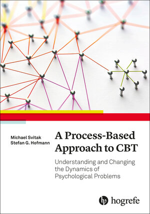 Buchcover A Process-Based Approach to CBT | Michael Svitak | EAN 9780889376281 | ISBN 0-88937-628-X | ISBN 978-0-88937-628-1
