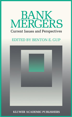 Buchcover Bank Mergers: Current Issues and Perspectives | EAN 9780898383065 | ISBN 0-89838-306-4 | ISBN 978-0-89838-306-5