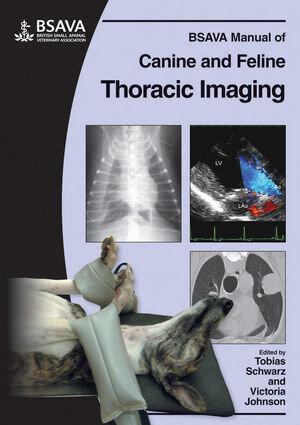 Buchcover BSAVA Manual of Canine and Feline Thoracic Imaging  | EAN 9780905214979 | ISBN 0-905214-97-8 | ISBN 978-0-905214-97-9