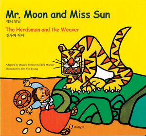 Buchcover Mr. Moon and Miss Sun / The Herdsman and the Weaver | EAN 9780930878726 | ISBN 0-930878-72-8 | ISBN 978-0-930878-72-6