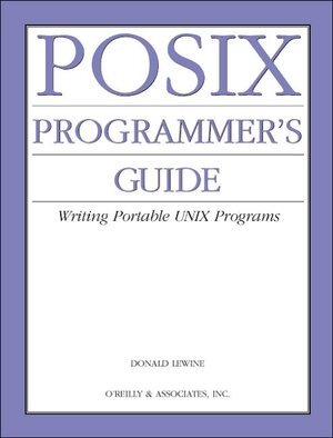 Buchcover POSIX Programmer's Guide | Donald Lewine | EAN 9780937175736 | ISBN 0-937175-73-0 | ISBN 978-0-937175-73-6