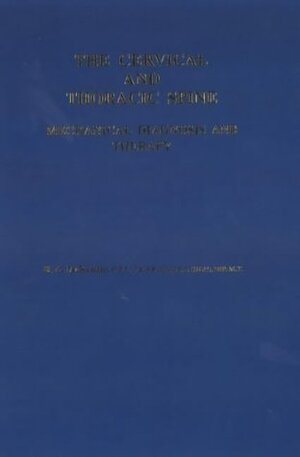 Buchcover The Cervical and Thoracic Spine: Mechanical Diagnosis and Therapy | Robin McKenzie | EAN 9780959774672 | ISBN 0-9597746-7-X | ISBN 978-0-9597746-7-2