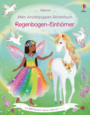 Buchcover Mein Anziehpuppen-Stickerbuch: Regenbogen-Einhörner | Fiona Watt | EAN 9781035700400 | ISBN 1-0357-0040-9 | ISBN 978-1-0357-0040-0