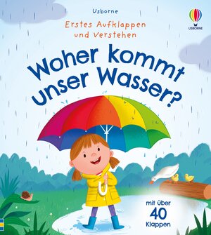 Buchcover Erstes Aufklappen und Verstehen: Woher kommt unser Wasser?  | EAN 9781035700455 | ISBN 1-0357-0045-X | ISBN 978-1-0357-0045-5
