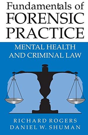 Buchcover Fundamentals of Forensic Practice | Daniel Shuman Richard Rogers | EAN 9781071605554 | ISBN 1-0716-0555-0 | ISBN 978-1-0716-0555-4