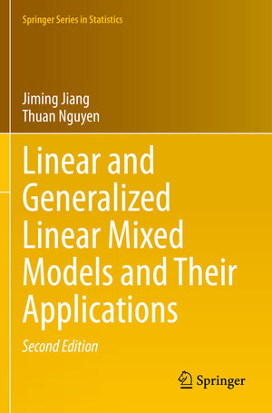 Buchcover Linear and Generalized Linear Mixed Models and Their Applications | Jiming Jiang | EAN 9781071612842 | ISBN 1-0716-1284-0 | ISBN 978-1-0716-1284-2