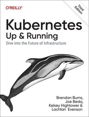 Buchcover Kubernetes: Up and Running  | EAN 9781098110208 | ISBN 1-0981-1020-X | ISBN 978-1-0981-1020-8