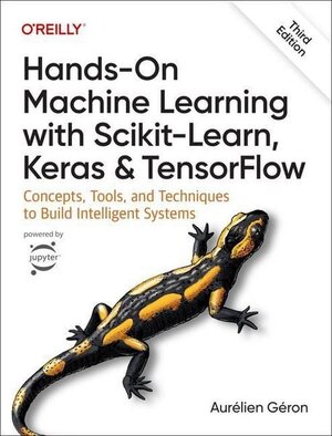 Buchcover Hands-On Machine Learning with Scikit-Learn, Keras, and TensorFlow: Concepts, Tools, and Techniques to Build Intelligent Systems | Aurélien Géron | EAN 9781098125974 | ISBN 1-0981-2597-5 | ISBN 978-1-0981-2597-4