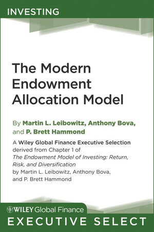 Buchcover The Modern Endowment Allocation Model | Martin L. Leibowitz | EAN 9781118006399 | ISBN 1-118-00639-9 | ISBN 978-1-118-00639-9