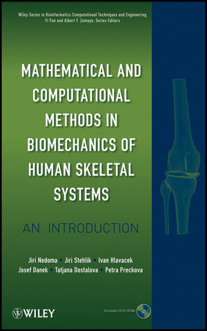 Buchcover Mathematical and Computational Methods and Algorithms in Biomechanics | Jirí Nedoma | EAN 9781118006429 | ISBN 1-118-00642-9 | ISBN 978-1-118-00642-9