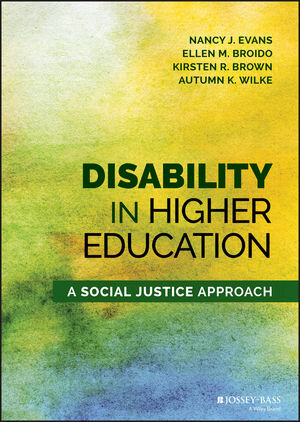 Buchcover Disability in Higher Education | Nancy J. Evans | EAN 9781118018224 | ISBN 1-118-01822-2 | ISBN 978-1-118-01822-4