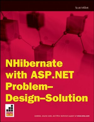 Buchcover NHibernate with ASP.NET Problem Design Solution (Wrox Blox Book 88) (English Edition) | Millett, Scott | EAN 9781118034002 | ISBN 1-118-03400-7 | ISBN 978-1-118-03400-2