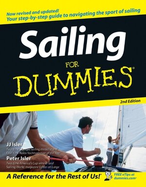 Buchcover Sailing For Dummies | J. J. Isler | EAN 9781118052914 | ISBN 1-118-05291-9 | ISBN 978-1-118-05291-4