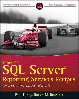 Buchcover Microsoft SQL Server Reporting Services Recipes | Paul Turley | EAN 9781118057292 | ISBN 1-118-05729-5 | ISBN 978-1-118-05729-2