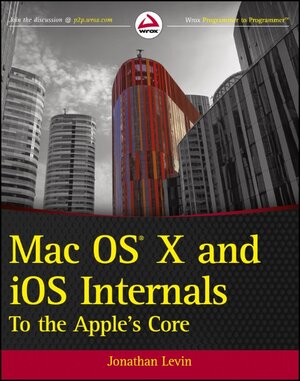 Buchcover Mac OS X and iOS Internals | Jonathan Levin | EAN 9781118057650 | ISBN 1-118-05765-1 | ISBN 978-1-118-05765-0