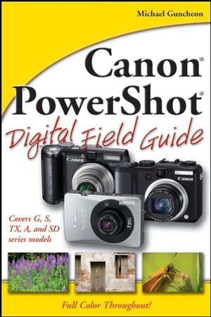 Buchcover Canon PowerShot Digital Field Guide | Michael Guncheon | EAN 9781118079751 | ISBN 1-118-07975-2 | ISBN 978-1-118-07975-1