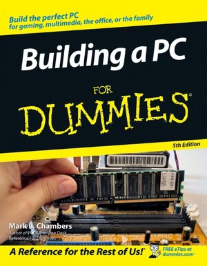 Buchcover Building a PC For Dummies | Mark L. Chambers | EAN 9781118084823 | ISBN 1-118-08482-9 | ISBN 978-1-118-08482-3