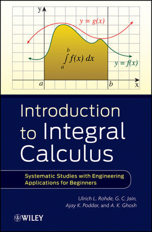 Buchcover Introduction to Integral Calculus | Ulrich L. Rohde | EAN 9781118117767 | ISBN 1-118-11776-X | ISBN 978-1-118-11776-7