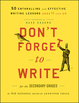 Buchcover Don't Forget to Write for the Secondary Grades | EAN 9781118132302 | ISBN 1-118-13230-0 | ISBN 978-1-118-13230-2