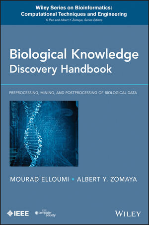 Buchcover Biological Knowledge Discovery Handbook | Mourad Elloumi | EAN 9781118132739 | ISBN 1-118-13273-4 | ISBN 978-1-118-13273-9