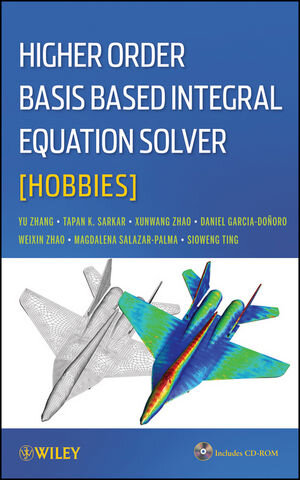 Buchcover Higher Order Basis Based Integral Equation Solver (HOBBIES) | T. K. Sarkar | EAN 9781118140659 | ISBN 1-118-14065-6 | ISBN 978-1-118-14065-9