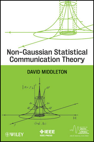 Buchcover Non-Gaussian Statistical Communication Theory | David Middleton | EAN 9781118161951 | ISBN 1-118-16195-5 | ISBN 978-1-118-16195-1