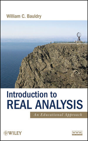 Buchcover Introduction to Real Analysis | William C. Bauldry | EAN 9781118164433 | ISBN 1-118-16443-1 | ISBN 978-1-118-16443-3