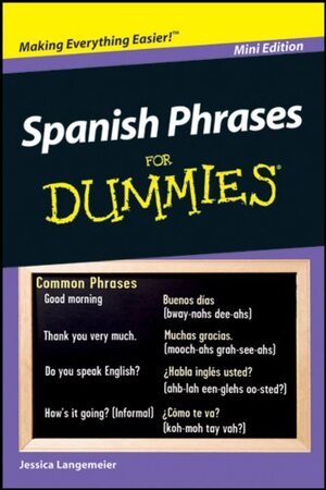 Buchcover Spanish Phrases For Dummies (Custom) | Langemeier, Jessica | EAN 9781118168974 | ISBN 1-118-16897-6 | ISBN 978-1-118-16897-4