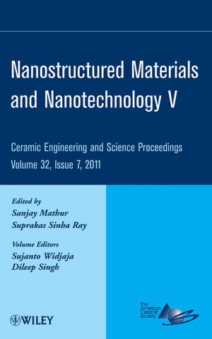Buchcover Nanostructured Materials and Nanotechnology V, Volume 32, Issue 7  | EAN 9781118172674 | ISBN 1-118-17267-1 | ISBN 978-1-118-17267-4