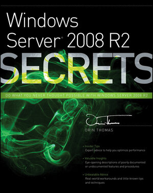 Buchcover Windows Server 2008 R2 Secrets | Orin Thomas | EAN 9781118197851 | ISBN 1-118-19785-2 | ISBN 978-1-118-19785-1