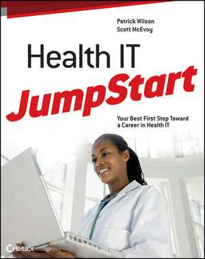 Buchcover Health IT JumpStart | Patrick Wilson | EAN 9781118203941 | ISBN 1-118-20394-1 | ISBN 978-1-118-20394-1