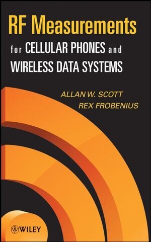 Buchcover RF Measurements for Cellular Phones and Wireless Data Systems | Allen W. Scott | EAN 9781118210314 | ISBN 1-118-21031-X | ISBN 978-1-118-21031-4