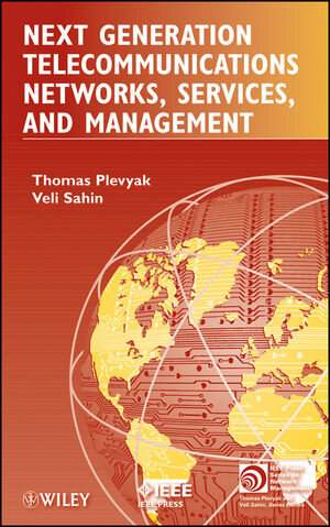 Buchcover Next Generation Telecommunications Networks, Services, and Management | Thomas Plevyak | EAN 9781118211427 | ISBN 1-118-21142-1 | ISBN 978-1-118-21142-7