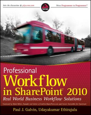 Buchcover Professional Workflow in SharePoint 2010 | Paul J. Galvin | EAN 9781118219720 | ISBN 1-118-21972-4 | ISBN 978-1-118-21972-0