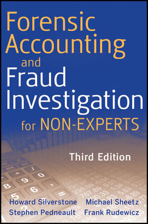 Buchcover Forensic Accounting and Fraud Investigation for Non-Experts | Stephen Pedneault | EAN 9781118234808 | ISBN 1-118-23480-4 | ISBN 978-1-118-23480-8