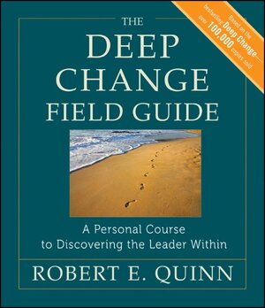 Buchcover The Deep Change Field Guide | Robert E. Quinn | EAN 9781118235034 | ISBN 1-118-23503-7 | ISBN 978-1-118-23503-4