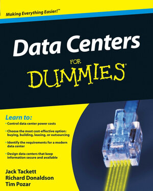 Buchcover Data Centers For Dummies | Jack Tackett | EAN 9781118285145 | ISBN 1-118-28514-X | ISBN 978-1-118-28514-5
