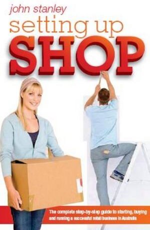Buchcover Setting Up Shop | John Stanley | EAN 9781118319741 | ISBN 1-118-31974-5 | ISBN 978-1-118-31974-1