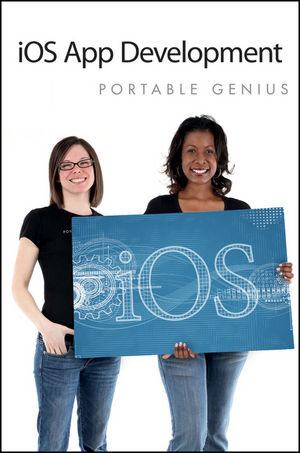 Buchcover iOS App Development Portable Genius | Richard Wentk | EAN 9781118329894 | ISBN 1-118-32989-9 | ISBN 978-1-118-32989-4