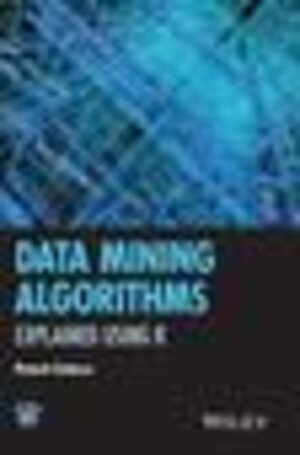 Buchcover Data Mining Algorithms  | EAN 9781118332580 | ISBN 1-118-33258-X | ISBN 978-1-118-33258-0